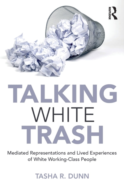 Book cover of: Talking White Trash. By: Tasha R. Dunn