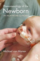 Book cover of: Phenomenology of the Newborn. By: Michael van Manen