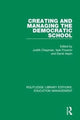 Book cover of: Creating and Managing the Democratic School. By: Judith Chapman