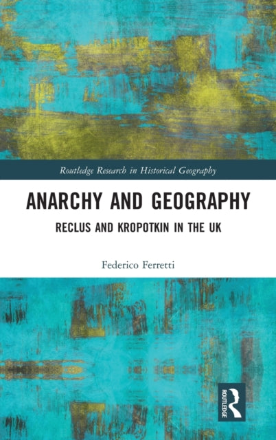 Book cover of: Anarchy and Geography