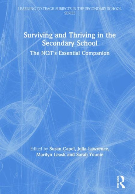 Book cover of: Surviving and Thriving in the Secondary School. By: Susan Capel