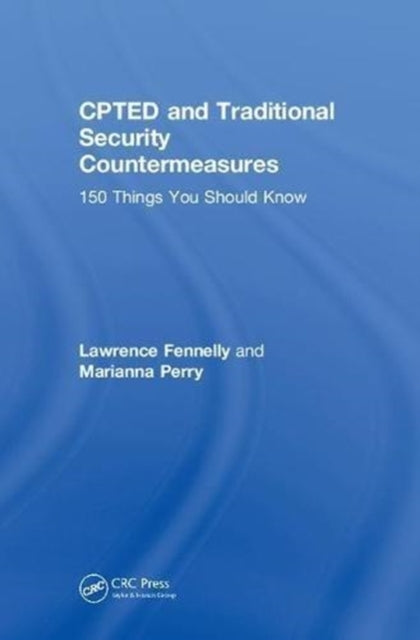 CPTED and Traditional Security Countermeasures