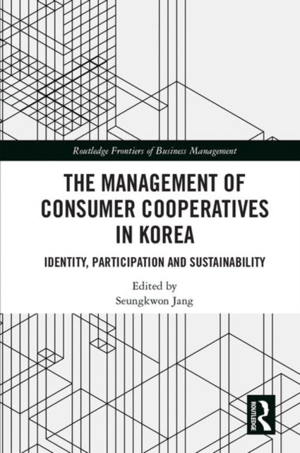 Book cover of: Management of Consumer Co-Operatives in Korea. By: Seungkwon Jang