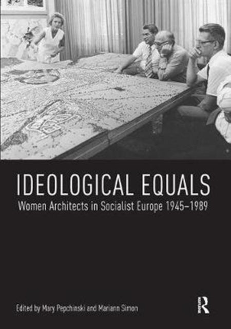 Book cover of: Ideological Equals. By: Mary Pepchinski