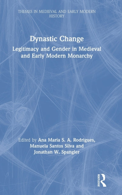 Book cover of: Dynastic Change. By: Ana Maria S. A. Rodrigues