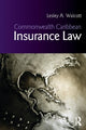 Book cover of: Commonwealth Caribbean Insurance Law. By: Lesley Walcott