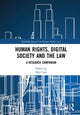 Book cover of: Human Rights, Digital Society and the Law. By: Mart Susi