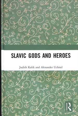 Slavic Gods and Heroes