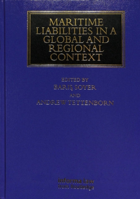 Book cover of: Maritime Liabilities in a Global and Regional Context. By: Barış Soyer