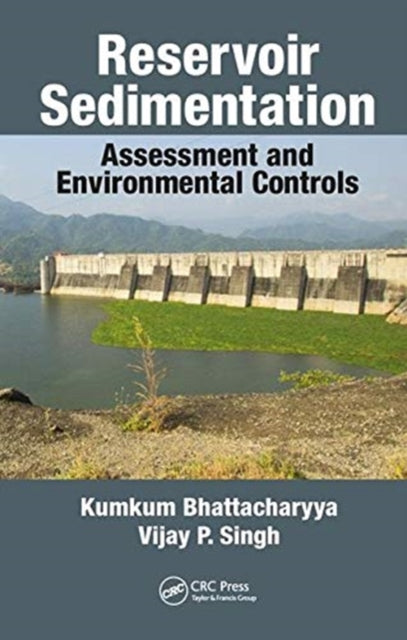 Book cover of: Reservoir Sedimentation. By: Kumkum Bhattacharyya