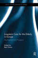 Book cover of: Long-term Care for the Elderly in Europe. By: Bent Greve