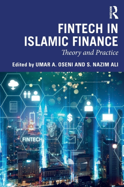 Book cover of: Fintech in Islamic Finance. By: S. Nazim Ali