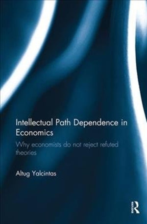Intellectual Path Dependence in Economics