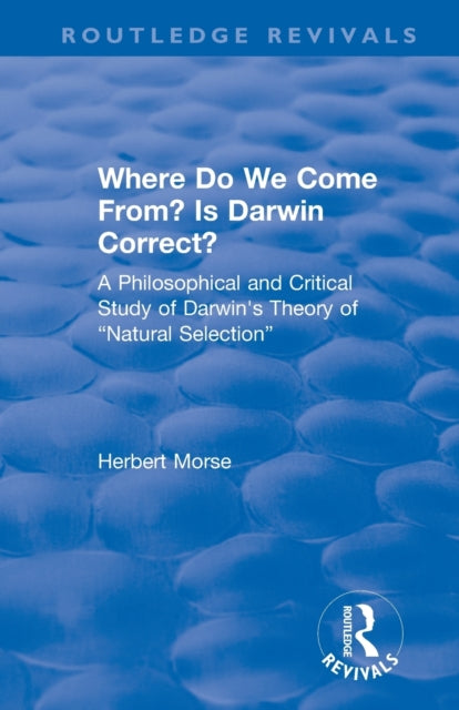 Book cover of: Where Do We Come From? Is Darwin Correct?