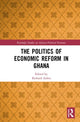 Book cover of: Politics of Economic Reform in Ghana. By: Richard Aidoo
