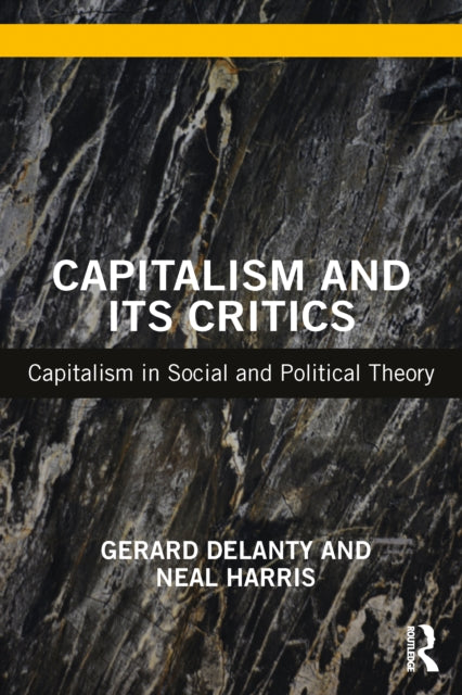 Book cover of: Capitalism and its Critics. By: Gerard Delanty