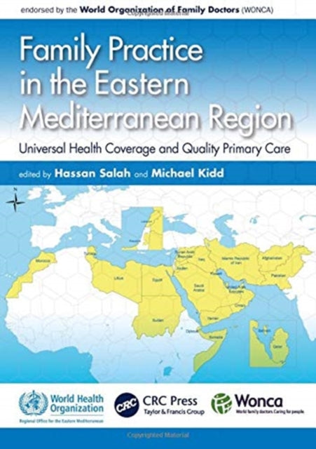 Book cover of: Family Practice in the Eastern Mediterranean Region. By: Hassan Salah