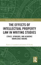 Book cover of: Effects of Intellectual Property Law in Writing Studies. By: Karen J. Lunsford