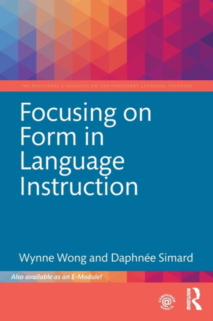 Book cover of: Focusing on Form in Language Instruction. By: Wynne Wong