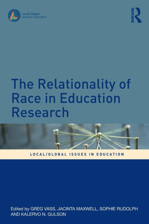 The Relationality of Race in Education Research