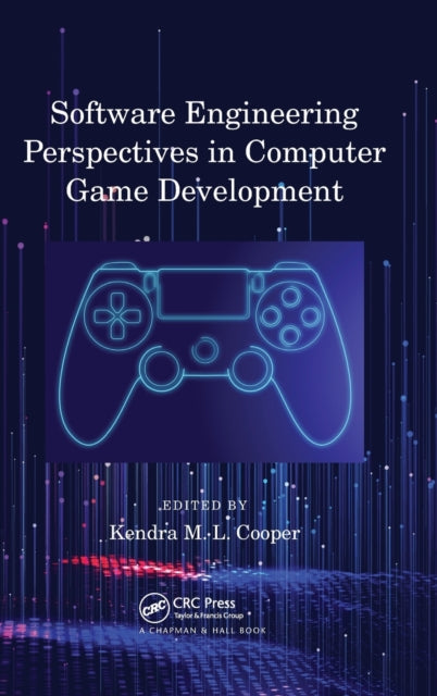 Book cover of: Software Engineering Perspectives in Computer Game Development. By: Kendra M. L. Cooper