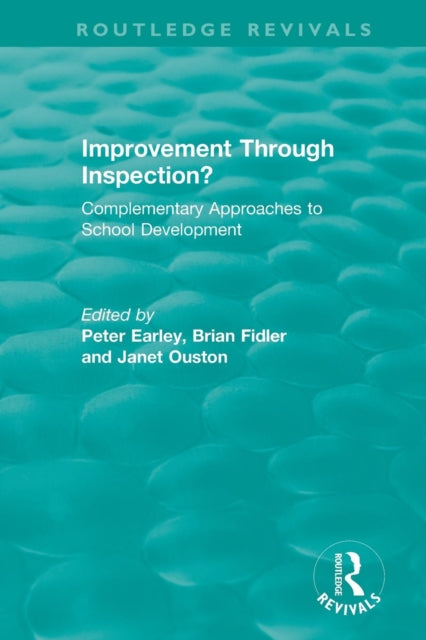 Book cover of: Improvement Through Inspection?. By: Peter Earley
