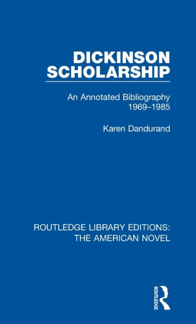 Book cover of: Dickinson Scholarship. By: Karen Dandurand