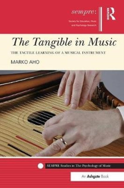 Book cover of: Tangible in Music. By: Marko Aho