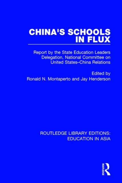 Book cover of: China's Schools in Flux. By: Ronald Montaperto