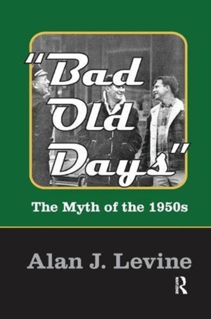 Bad Old Days