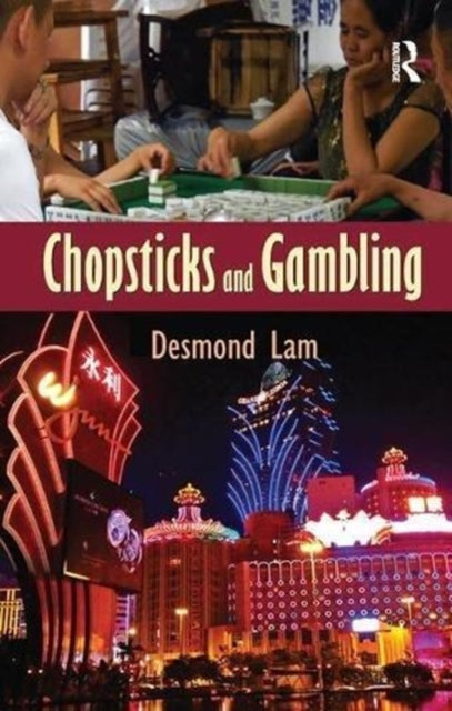 Book cover of: Chopsticks and Gambling. By: Desmond Lam