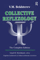 Book cover of: Collective Reflexology. By: V.M. Bekhterev, Nicholas Rescher