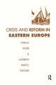 Book cover of: Crisis and Reform in Eastern Europe. By: Ferenc Fehér