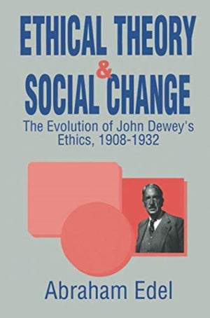 Ethical Theory and Social Change