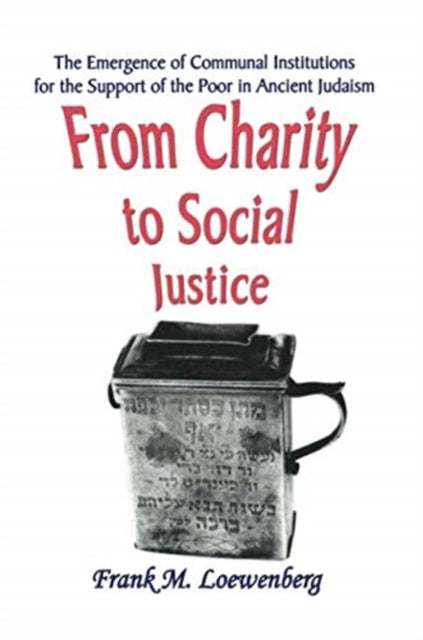 Book cover of: From Charity to Social Justice. By: Frank M. Loewenberg