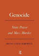 Book cover of: Genocide. By: Irving Louis Horowitz
