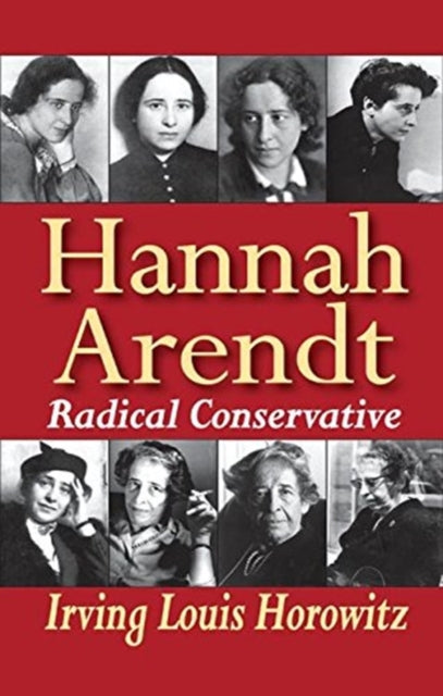 Book cover of: Hannah Arendt. By: Irving Horowitz