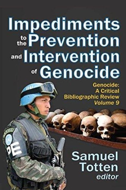 Book cover of: Impediments to the Prevention and Intervention of Genocide. By: Samuel Totten