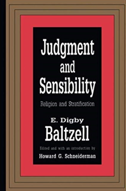 Book cover of: Judgment and Sensibility. By: E. Digby Baltzell