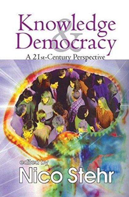 Book cover of: Knowledge and Democracy. By: Nico Stehr
