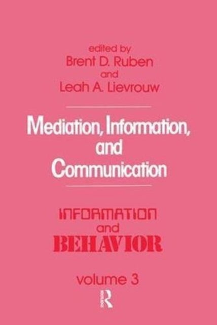 Mediation, Information, and Communication