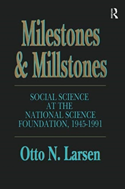 Book cover of: Milestones and Millstones. By: Otto N. Larsen