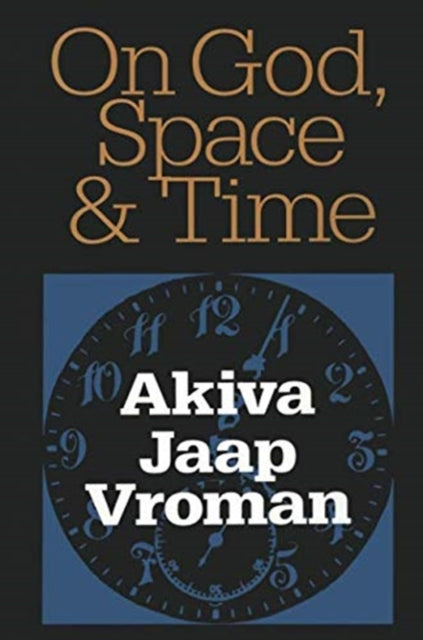 Book cover of: On God, Space, and Time. By: A. J. Vroman