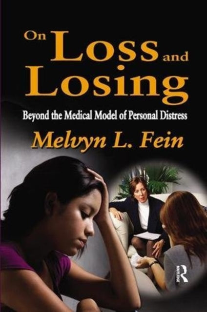 Book cover of: On Loss and Losing. By: Melvyn L. Fein