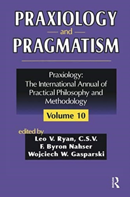 Book cover of: Praxiology and Pragmatism. By: F. Nahser