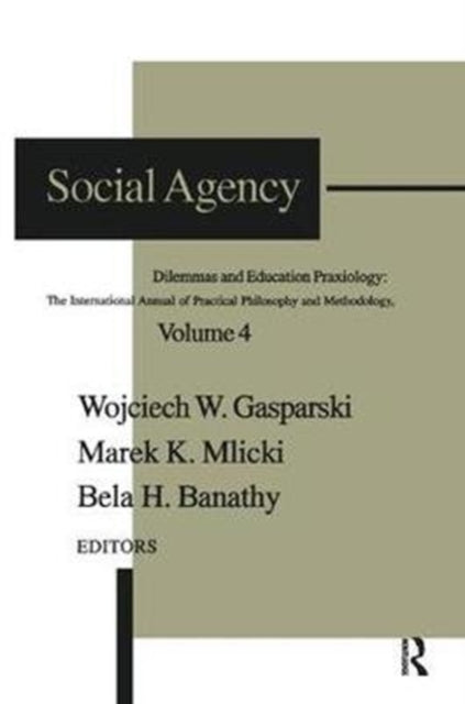 Book cover of: Social Agency. By: Zvi Yavetz