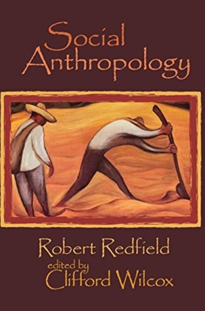 Book cover of: Social Anthropology. By: Kevin Jack Riley