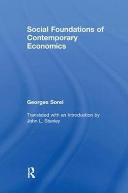 Social Foundations of Contemporary Economics