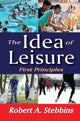 Book cover of: Idea of Leisure. By: Robert A. Stebbins