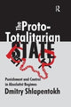 Book cover of: Proto-totalitarian State. By: Dmitry Shlapentokh